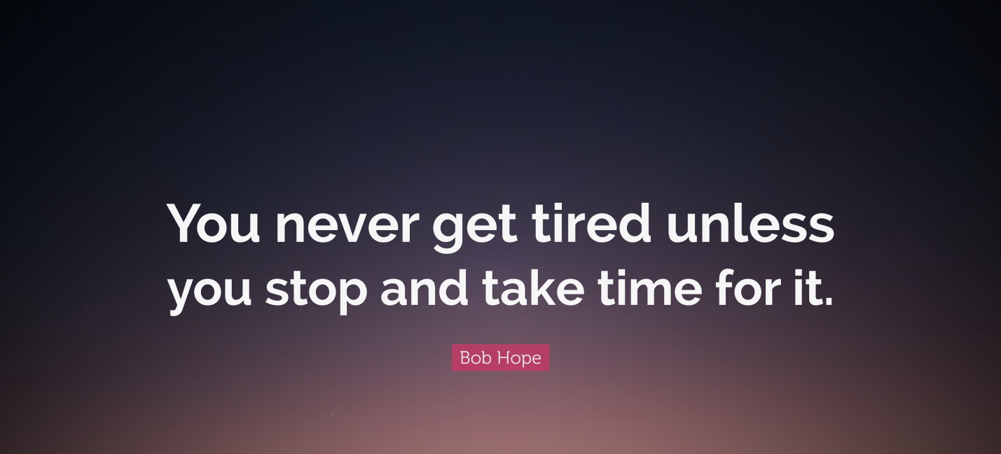 Motivational quotes to keep going when tired 3