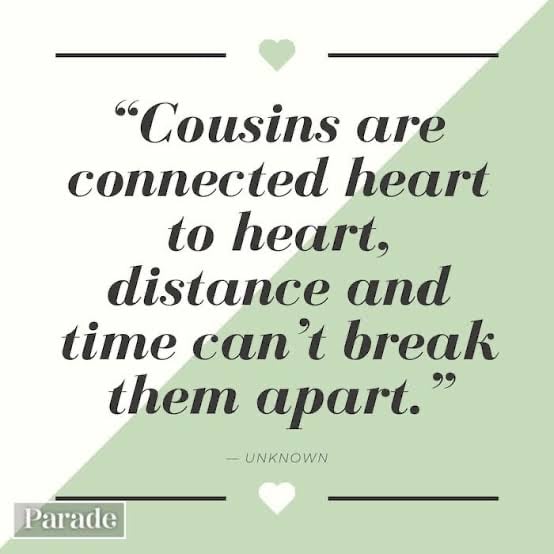 Cousins Quotes 15