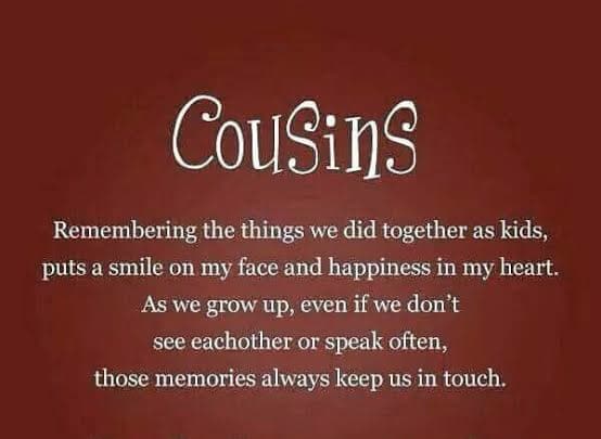 Cousins Quotes 16