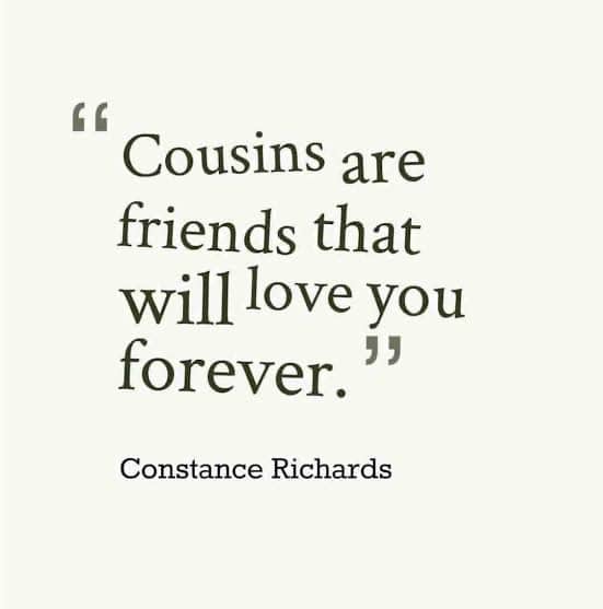 Cousins Quotes 6