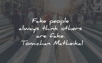 Fake People Quotes 1