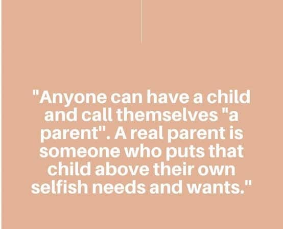 Selfish Parents Quotes 1