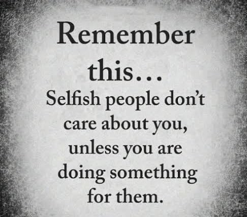 Selfish People Quotes 1