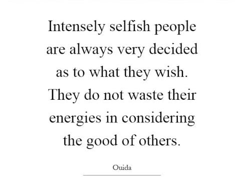 Selfish People Quotes 11