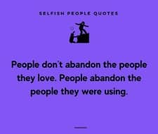 Selfish People Quotes 20