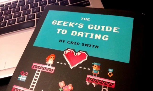 The Geeks Guide To Dating