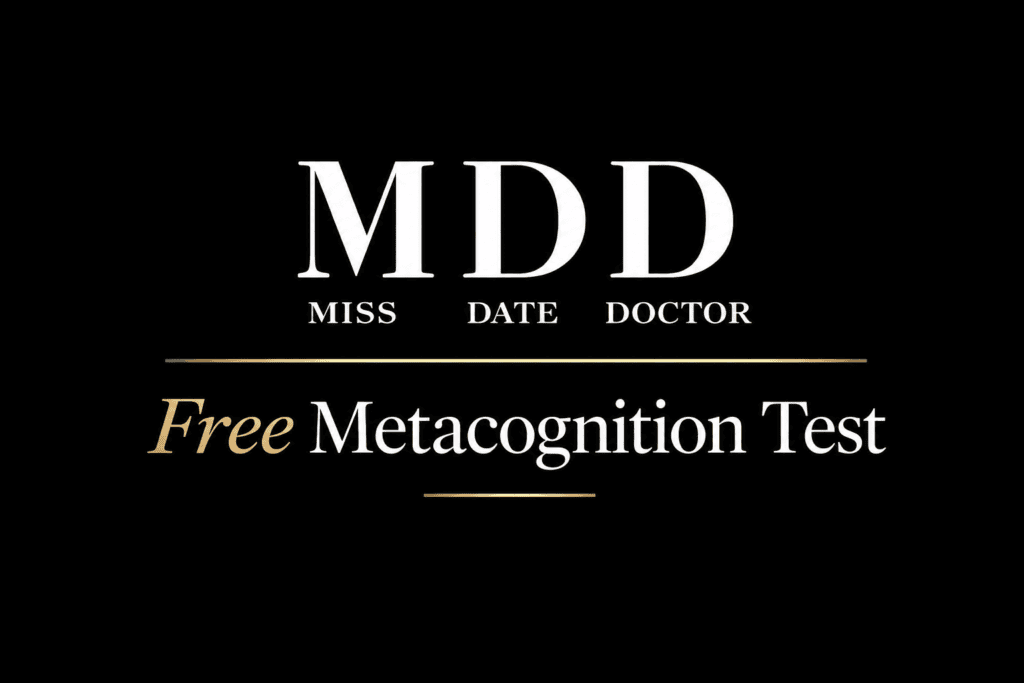 Free metacognition test by Miss Date Doctor